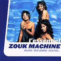 Zouk Machine - L'essentiel