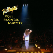 Ted Nugent - Full Bluntal Nugity