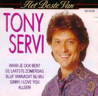 Tony Servi - Het Beste Van