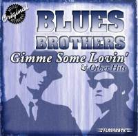 The Blues Brothers - Gimme Some Lovin' & Other Hits