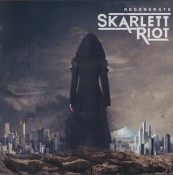 Skarlett Riot - Regenerate
