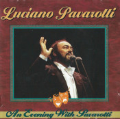 Luciano Pavarotti - An Evening With Pavarotti