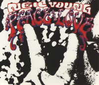 Neil Young - Peace & Love