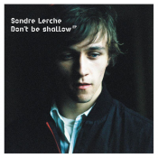 Sondre Lerche - Don't Be Shallow EP