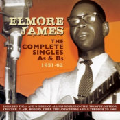 Elmore James - The Complete Singles As & Bs
