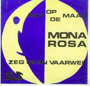 Mona Rosa - Sex op de maan / Zeg geen vaarwel