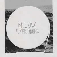 Milow - Silver Linings (Special Deluxe Version)
