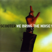 Scooter - We Bring the Noise!