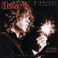 The Doors - Bright Midnight: Live In America