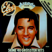 Elvis Presley - Seine 40 Grössten Hits