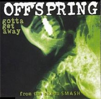 The Offspring - Gotta Get Away