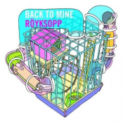Röyksopp - Back to Mine