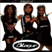 Blaque (Blaque Ivory) - Blaque Out