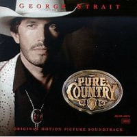 George Strait - Pure Country