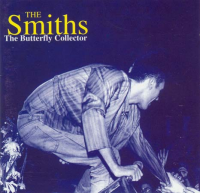 The Smiths - The Butterfly Collector