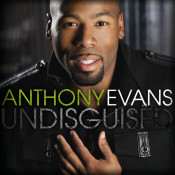 Anthony Evans - Undisguised