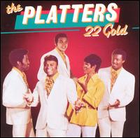 The Platters - 22 Gold
