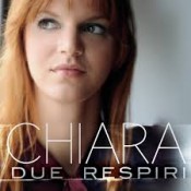Chiara (Chiara Galiazzo) - Due Respiri (EP)