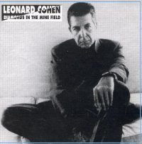 Leonard Cohen - Diamonds In The Mine Field