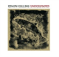 Edwyn Collins - Understated