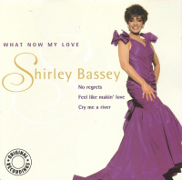 Shirley Bassey - What Now My Love