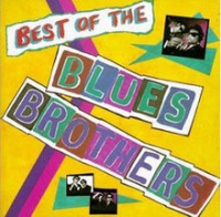 The Blues Brothers - Best Of The The Blues Brothers