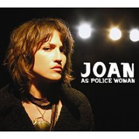 Joan as Police Woman - Real Life