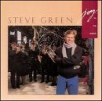 Steve Green - Joy To The World