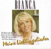Bianca - Meine Lieblingslieder