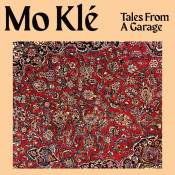 Mo Klé - Tales from a Garage