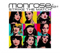 Monrose - Strike The Match