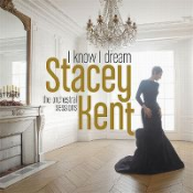 Stacey Kent - I Know I Dream - The Orchestral Sessions