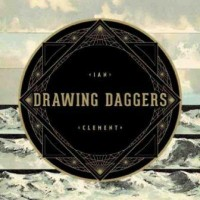 Ian Clement - Drawing Daggers