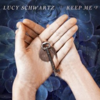 Lucy Schwartz - Keep Me (EP)