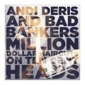 Andi Deris - Million-Dollar Haircuts On Ten-Cent Heads