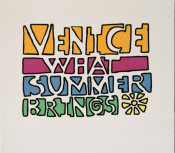 Venice - What Summer Brings