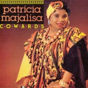 Patricia Majalisa - Cowards