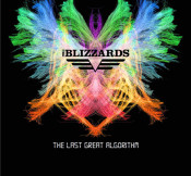 The Blizzards - The Last Great Algorithim