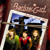 BarlowGirl - Another Journal Entry