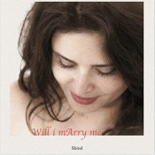 Shirel - Will I mArry Me