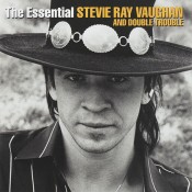 Stevie Ray Vaughan - The Essential Stevie Ray Vaughan And Double Trouble