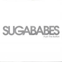 Sugababes - Push The Button
