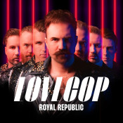 Royal Republic - Lovecop