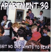 Apartment 3G - Shit No One Wants To Hear