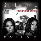 Ghetto Twinz - Them People Coming