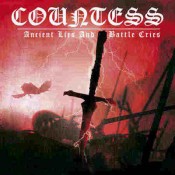 Countess - Ancient Lies And Battle Cries