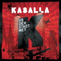 Kasalla - Us der Stadt met K
