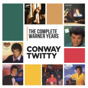 Conway Twitty - The Complete Warner Years