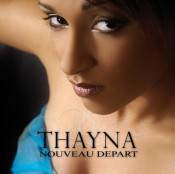 Thayna - Nouveau Départ