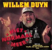 Willem Duyn - Niet Normaal Meer